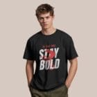 Be You And Stay Bold Man Model Mockup