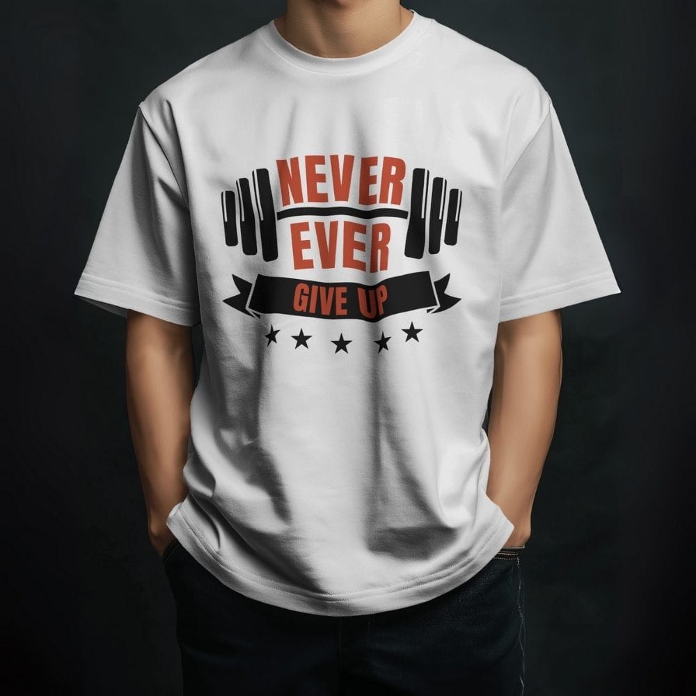 Never Ever Give Up – Motivational Unisex T-Shirt