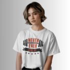 Never Ever Give Up Women Mockup