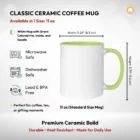 11 oz Standard White Ceramic Coffee Mug with Green Coloured Rim, Inside and Handle Size Measurements