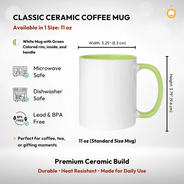 11 oz Standard White Ceramic Coffee Mug with Green Coloured Rim, Inside and Handle Size Measurements