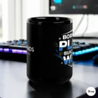 Born To Play. Built To Win. Gaming Mug 15 oz Side View